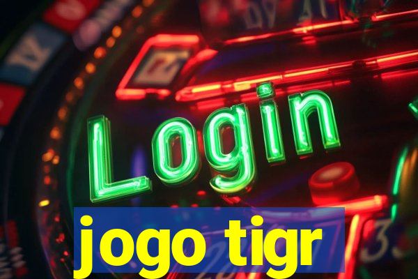 jogo tigr